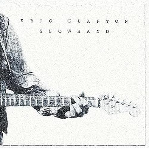 Album Art for Eric Clapton - Slowhand 35th Anniversary by Eric Clapton
