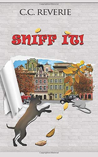 CREATESPACE Sniff it! (Adventures in Happyland)