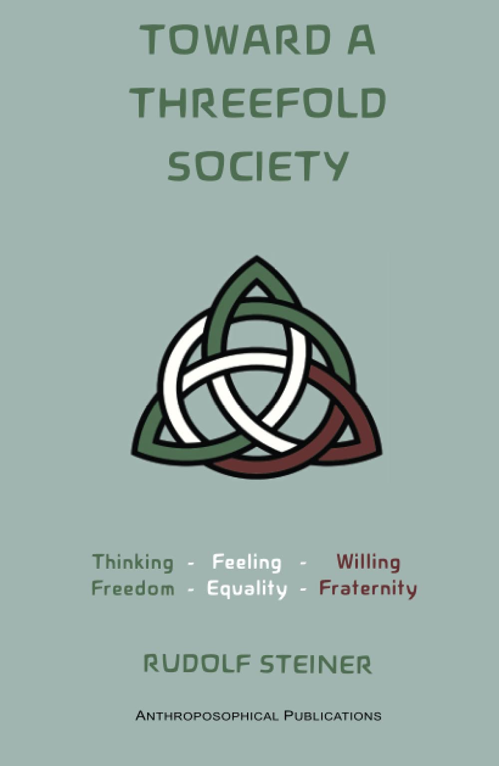Toward a Threefold Society: Basic Issues of the Social Question