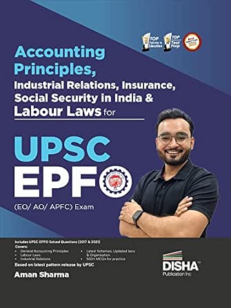 Accounting Principles, Industrial Relations & Labour Laws for UPSC EPFO ...