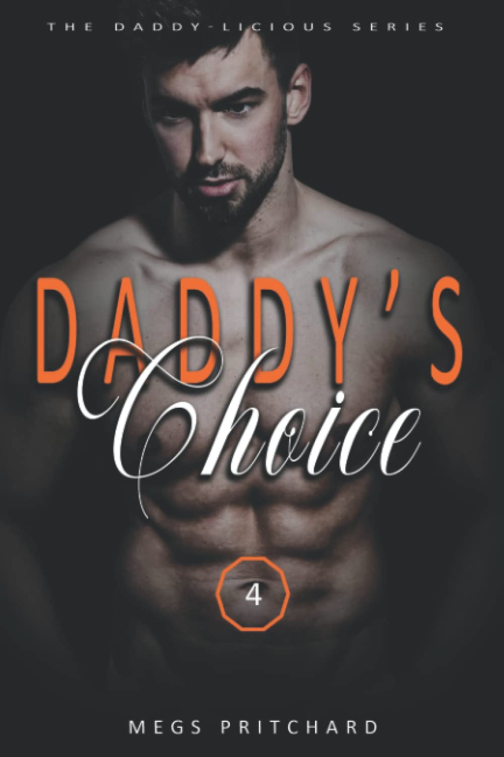 Daddy's Choice: An MM Daddy Romance (Daddy-licious)