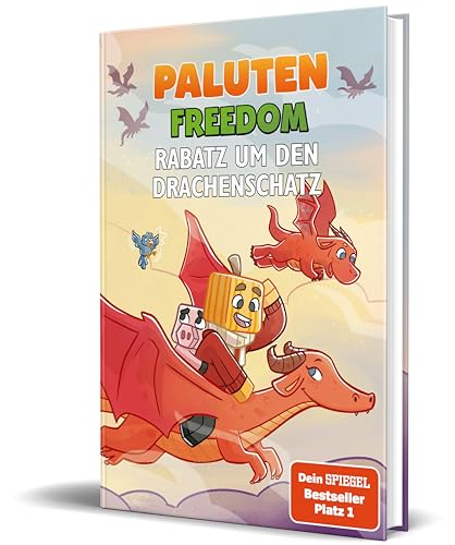 Rabatz um den Drachenschatz: Ein Roman aus der Welt von FREEDOM von Paluten, Band 11