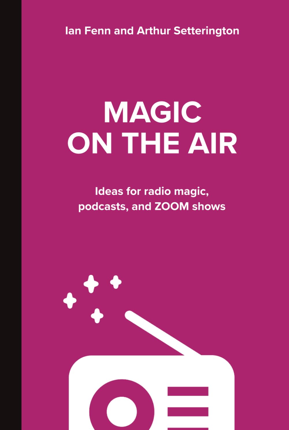 Magic on the Air comment faire de la magie radio et réussir ses spectacles ZOOM