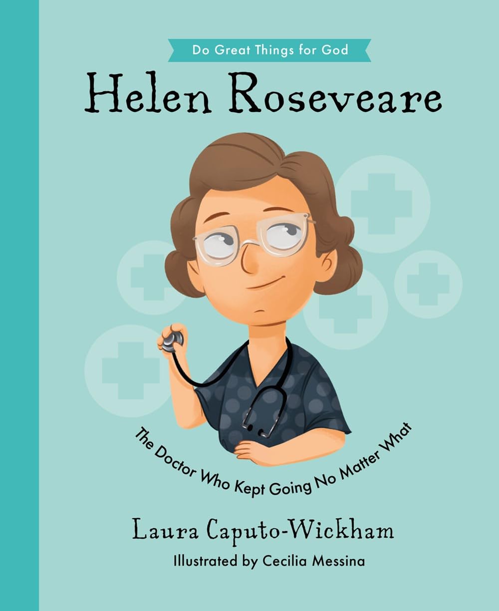 Helen Roseveare by Laura Caputo-Wickham, Cecilia Messina - 9781784987466