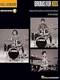 Drums for Kids - The Hal Leonard Drum Method: A Beginner's Guide with Step-by-Step Instruction for Drumset