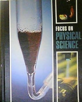 Focus On Physical Science