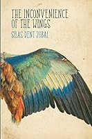 The Inconvenience of the Wings: Stories 1942515014 Book Cover