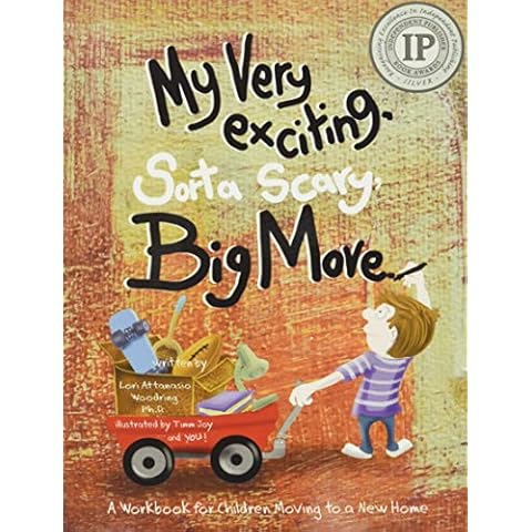 My Very Exciting, Sorta Scary, Big Move: A workbook for children moving to a new home Cover
