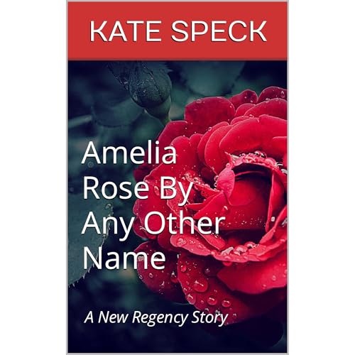 Amelia Rose By Any Other Name by Kate Speck episode artwork