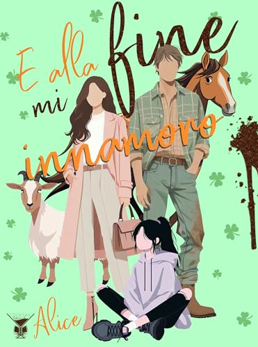 E alla fine mi innamoro: (Cocktail Edizioni) (Collana Cosmopolitan)