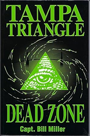 The Tampa Triangle Dead Zone
