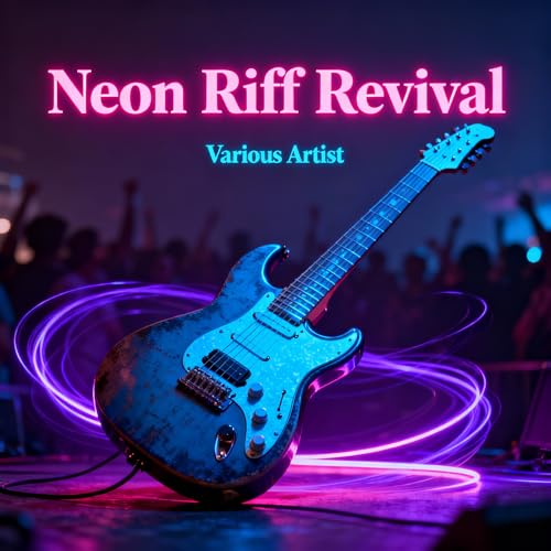 No Rain Riff Neon Riff Revival by VARIOUS ARTISTS on Amazon Music Unlimited