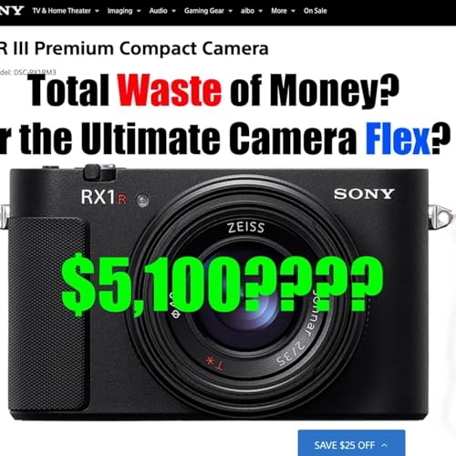 Sony Rx1Riii- The Gear Trap: Photography's Costly Delusion Podcast Por arte de portada