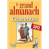  Le grand almanach des Charentes 2012