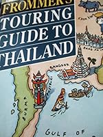 Frommer's Touring Guide to Thailand 0133312089 Book Cover