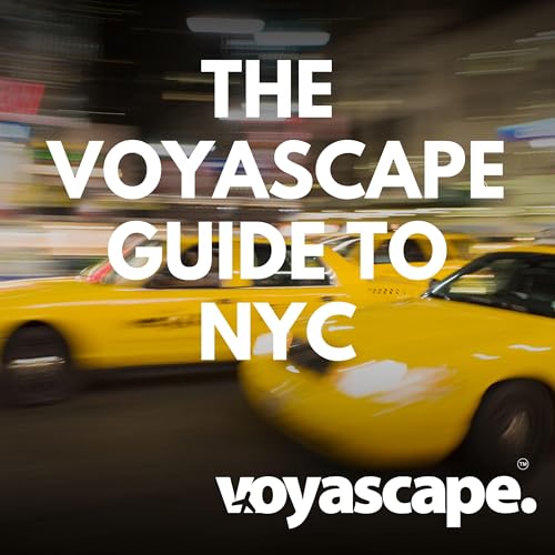 The Voyascape Guide to New York City Podcast Por Voyascape Media arte de portada
