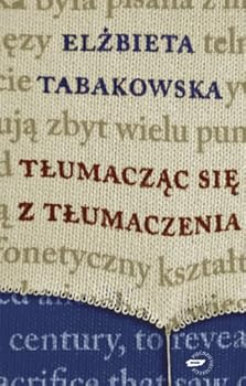 Paperback Tlumaczac sie z tlumaczenia [Polish] Book