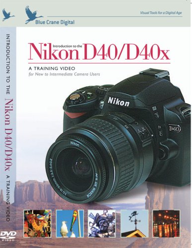 Introduction to the Nikon D40