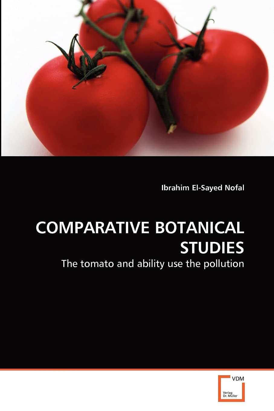 COMPARATIVE BOTANICAL STUDIES: The tomato and ability use the pollution