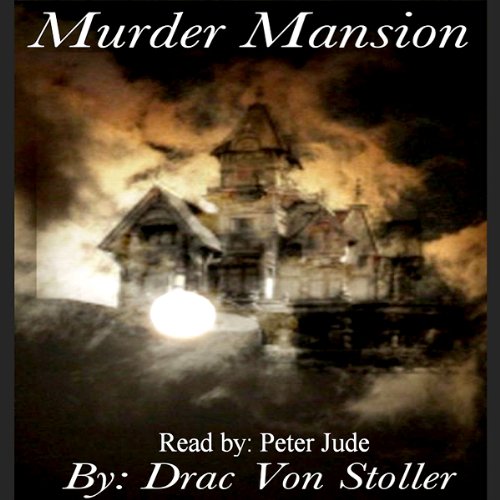 Murder Mansion Audiolivro Por Drac Von Stoller capa
