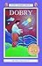 Dobry (Puffin Newbery Library)
