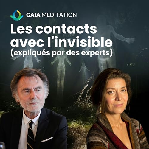 Page de couverture de Les contacts avec l&rsquo;invisible, expliqu&eacute;s par des experts (Sylvie Dethiollaz & Claude-Charles Fourrier)
