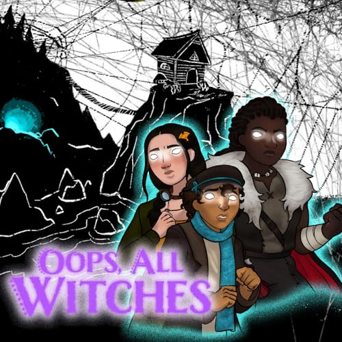 OAW Episode 2: Something Wicked This Way Comes, Part Two cover art