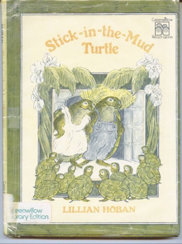 Stick-In-The-Mud Turtle (Greenwillow Read-Alone... 0688800459 Book Cover