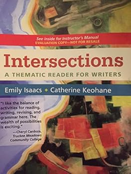 Unknown Binding Intersections a Thematic Reader for Writers Instructor's Edition Book