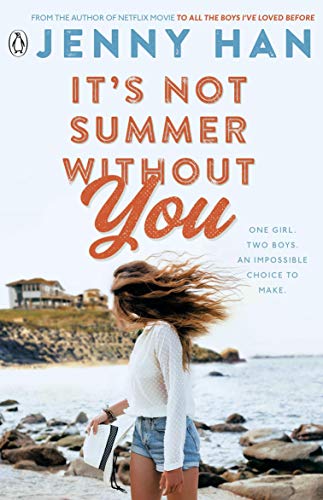 Its Not Summer Without You: Book 2 in the Summer I Turned Pretty Series