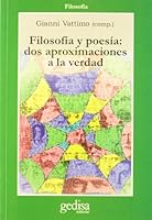 Filosofía y poesía: dos aproximaciones a la verdad 8474326788 Book Cover