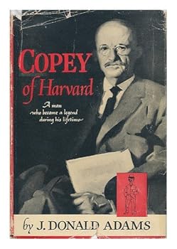 Copey of Harvard: A Biography of Charles Townsend Copeland