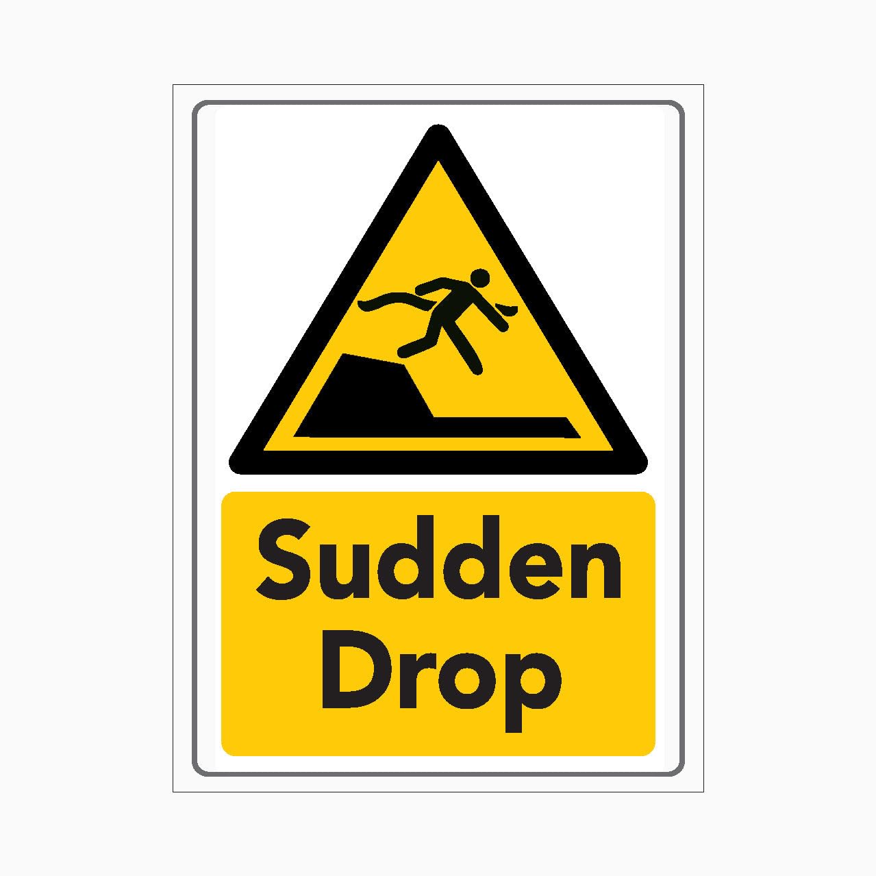 SUDDEN DROP Sign, 12x8 Metal Tin Sign, fall hazard warning for sudden height drops.