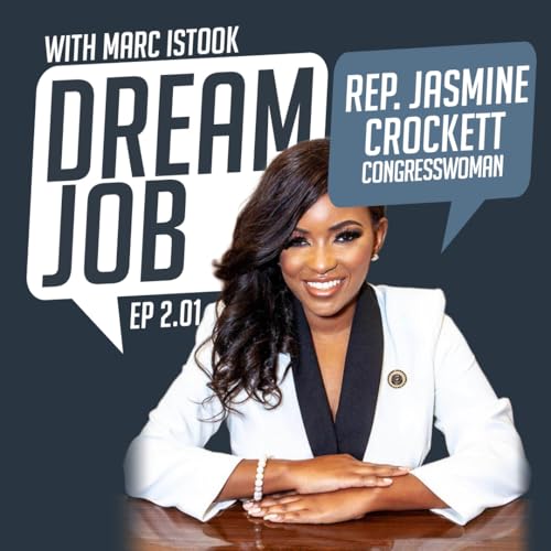 2.01: Rep. Jasmine Crockett | U.S. Congresswoman