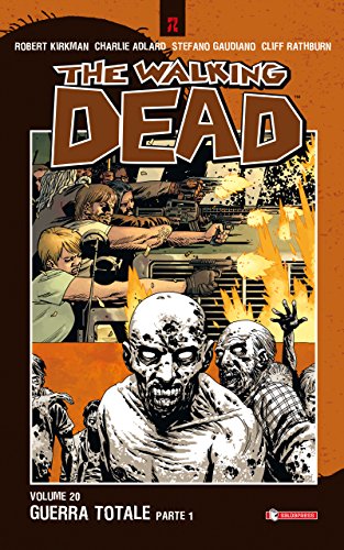 The Walking Dead vol. 20 - Guerra totale (Parte 1)...
