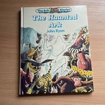 The Haunted Ark - Book  of the Ark Stories