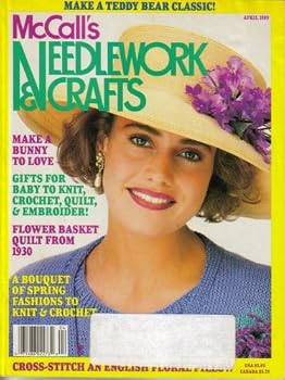 Paperback McCall's Needlework & Crafts (Make A Teddy Bear Classic, April 1989 - Vol 34, No 2) Book