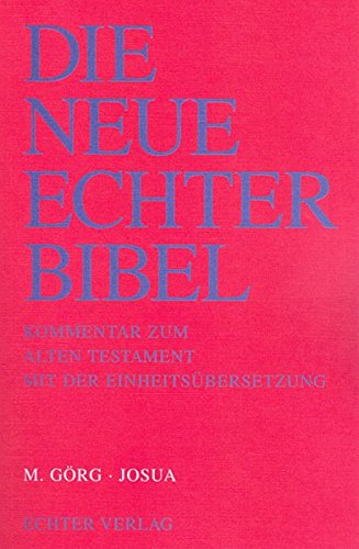 Die Neue Echter-Bibel. Kommentar / Kommentar zum Alten Testament mit Einheitsübersetzung / Josua: L Die Neue Echter-Bibel. Kommentar / Kommentar zum Alten Testament mit Einheitsübersetzung / Josua: L