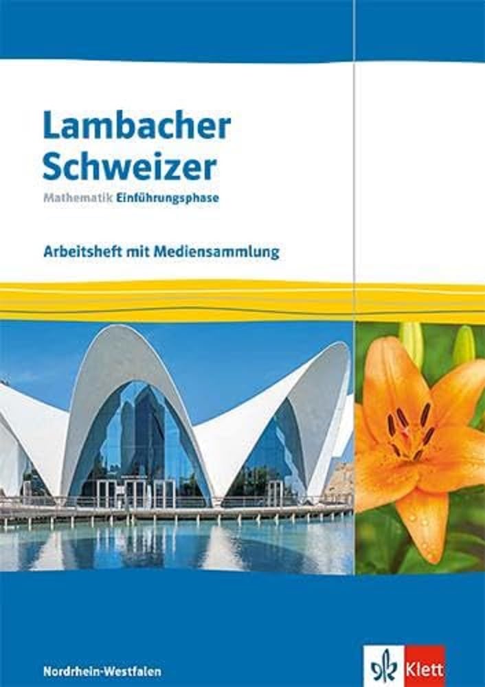 Lambacher Schweizer Mathematik Einführungsphase. Ausgabe Nordrhein-Westfalen: Arbeitsheft mit Mediensammlung Klasse 11