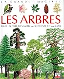  Les arbres: Pour les faire connaitre aux enfants de 5 à 8 ans