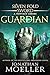 Sevenfold Sword: Guardian (Sevenfold Sword- A Fantasy Series Book 11)