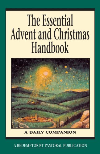 The Essential Advent and Christmas Handbook: A Daily Companion (Essential (Liguori))