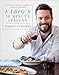 Fabio's 30-Minute Italian: Over 100 Fabulous, Quick and Easy Recipes