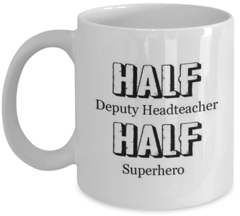 Deputy Headteacher Novelty Gift Mug
