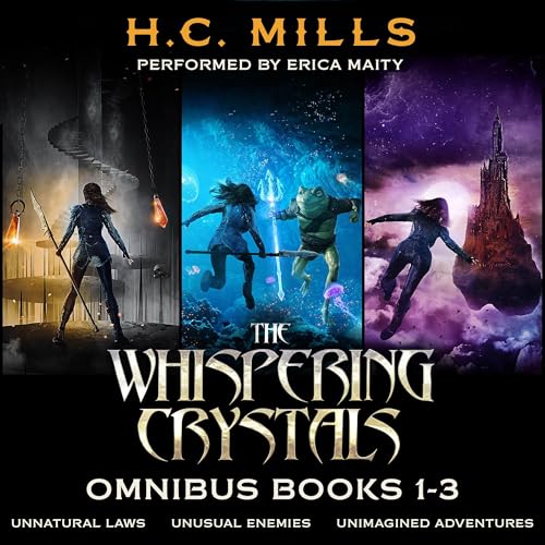 The Whispering Crystals Omnibus: Books 1-3 of a LitRPG Adventure by H.C. Mills episode artwork