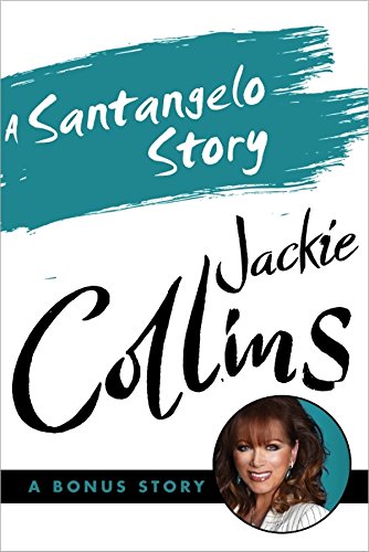 A Santangelo Story: A Bonus Story (Lucky Santangelo)