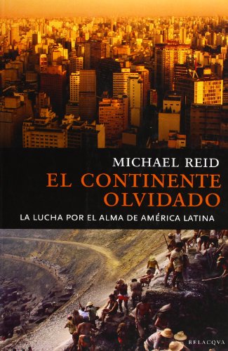 El continente olvidado. La lucha por el alma de... 8492460032 Book Cover