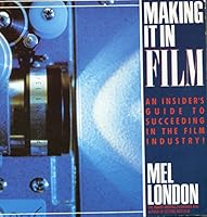 Making It in Film 0671604937 Book Cover