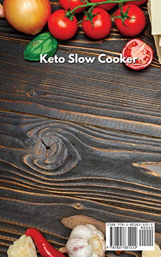 The Simple Keto Slow Cooker Cookbook for Beginners: The complete cookbook for your slow cooker to sp