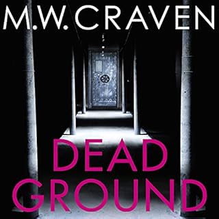 Dead Ground Audiolibro Por M. W. Craven arte de portada